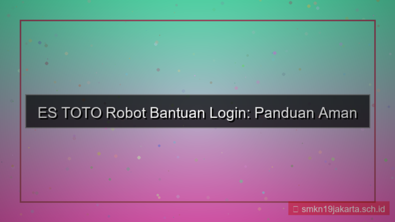 tampilan ES TOTO robot bantuan login