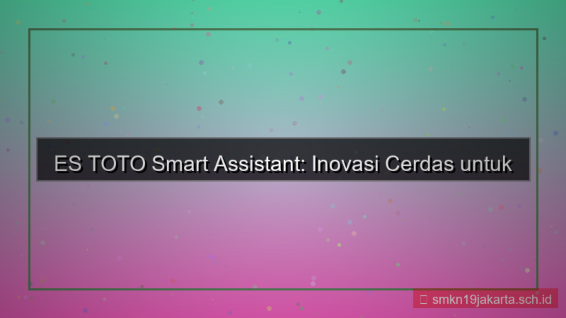 ES TOTO smart assistant estoto