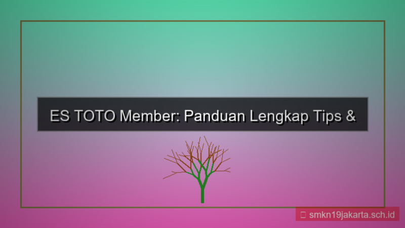 tampilan ES TOTO tips dan trik member