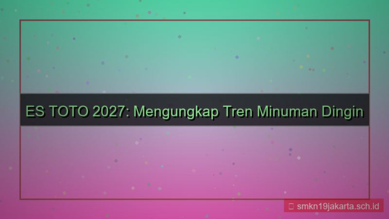 konten ES TOTO tren 2027 estoto