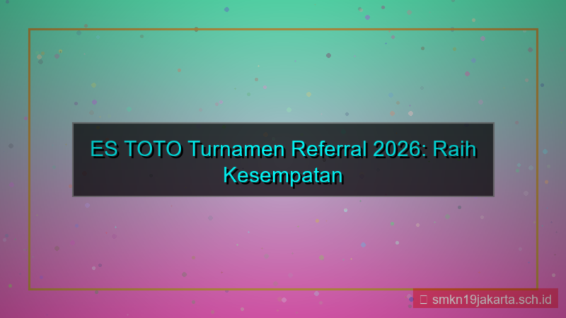 tampilan ES TOTO turnamen referral 2026