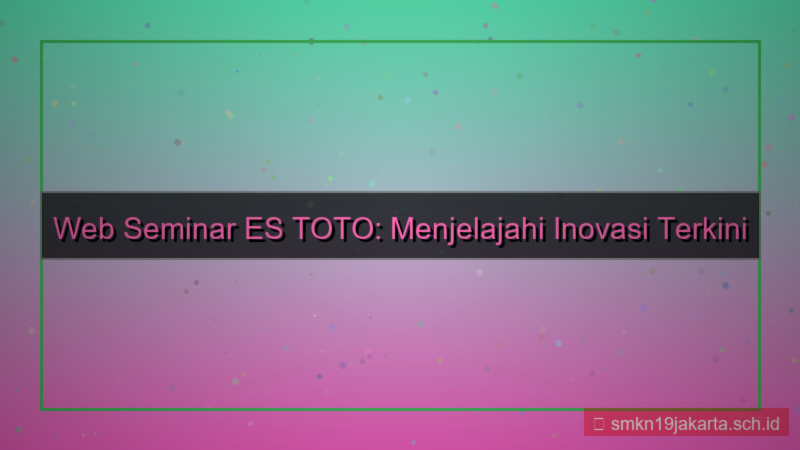 tampilan ES TOTO web seminar estoto