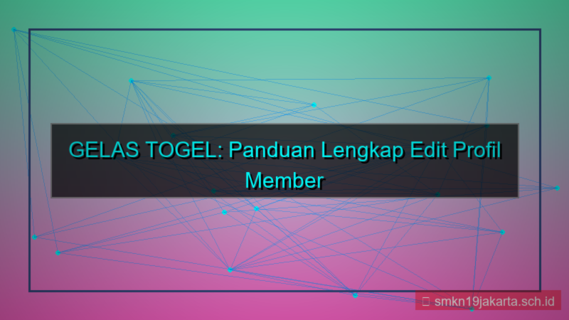 gambar GELAS TOGEL edit profil member