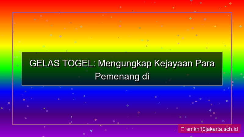 visual GELAS TOGEL hall of fame gelastogel