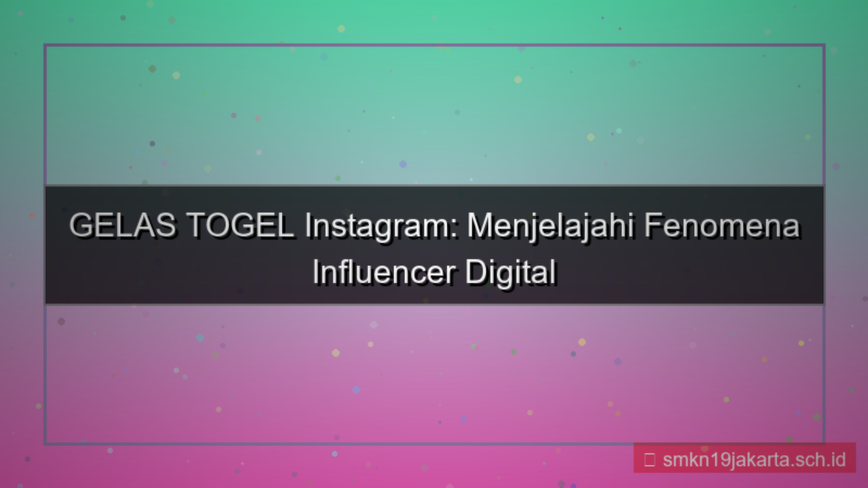 gambar GELAS TOGEL instagram influencer gelastogel