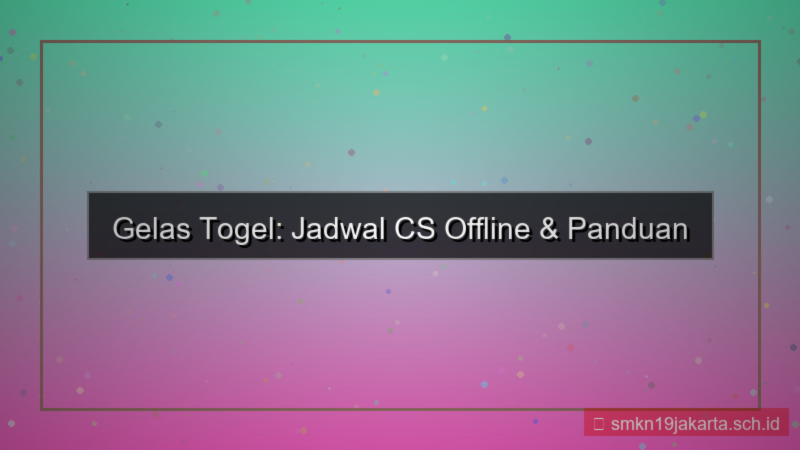 desain GELAS TOGEL jadwal cs offline