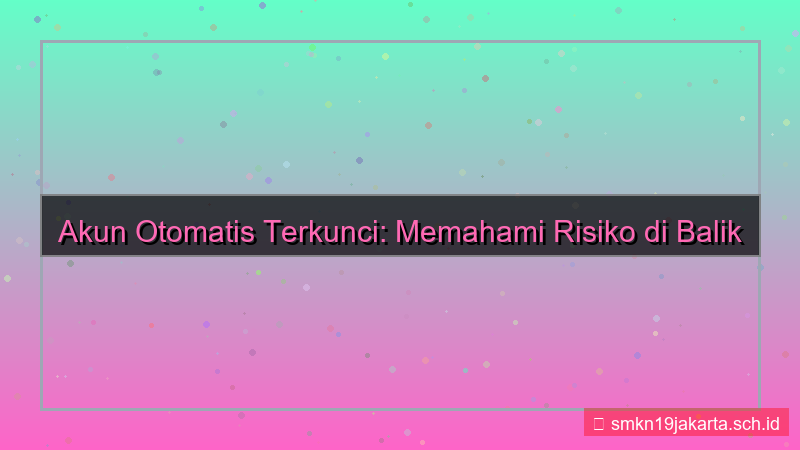 GELAS TOGEL lockdown akun otomatis