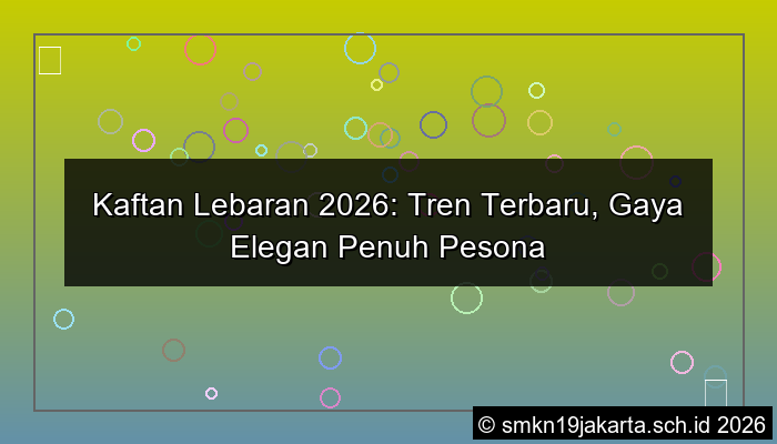 grafik kaftan lebaran terbaru