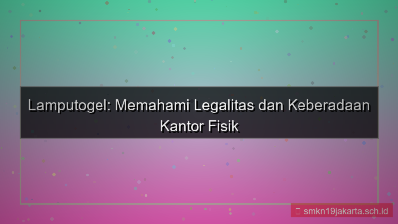 LAMPU TOGEL alamat kantor lamputogel