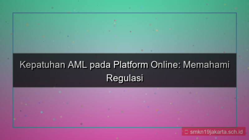 desain LAMPU TOGEL aml compliance lamputogel