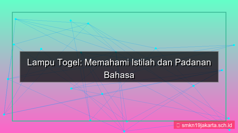 tampilan LAMPU TOGEL bahasa inggris daftar