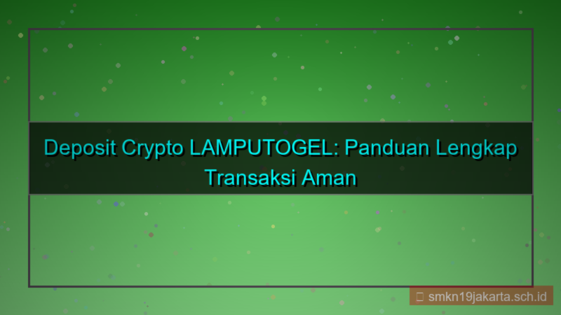 konten LAMPU TOGEL crypto deposit lamputogel