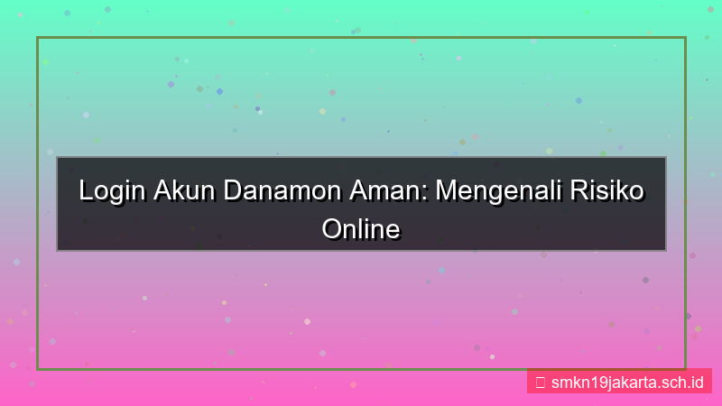 gambar LAMPU TOGEL danamon login akun