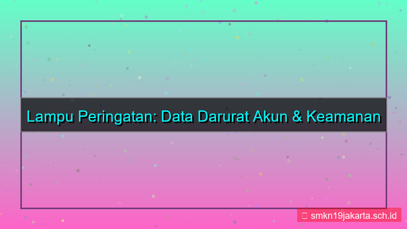 LAMPU TOGEL data darurat akun