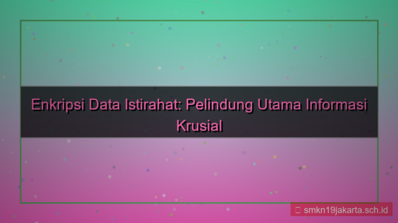 LAMPU TOGEL enkripsi data istirahat