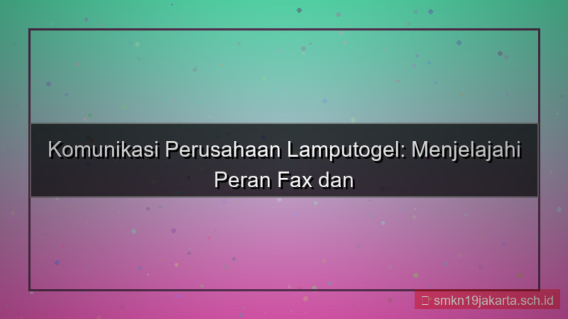 visual LAMPU TOGEL fax perusahaan lamputogel
