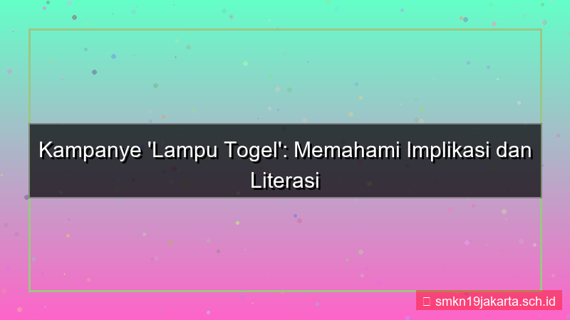 desain LAMPU TOGEL iku kampanye lamputogel