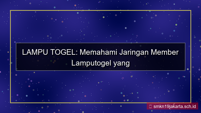 gambar LAMPU TOGEL jaringan member lamputogel