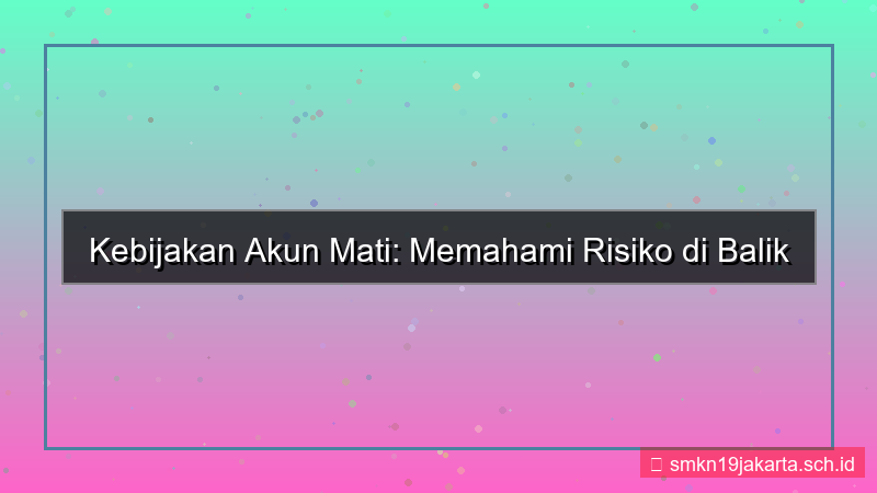 LAMPU TOGEL kebijakan akun mati