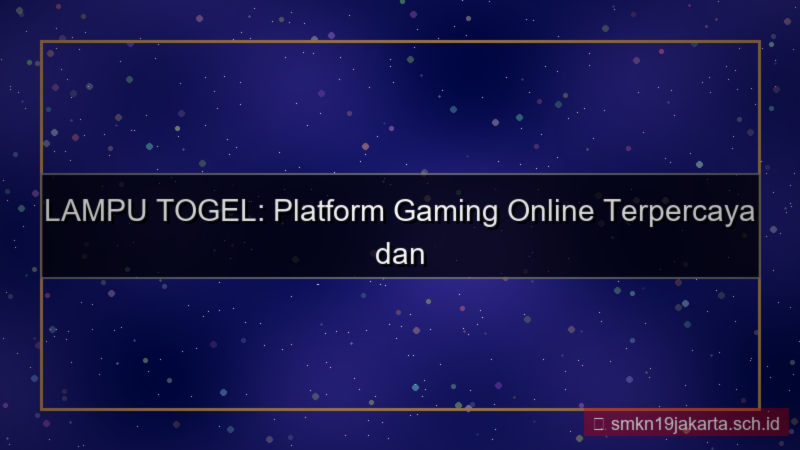 LAMPU TOGEL kompetitor lamputogel