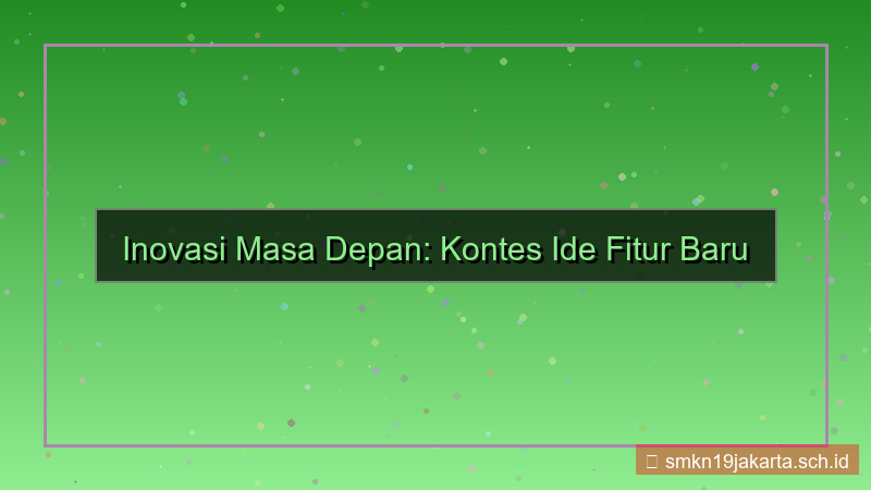 LAMPU TOGEL kontes ide fitur baru
