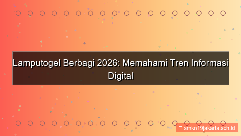 ilustrasi LAMPU TOGEL lamputogel berbagi 2026