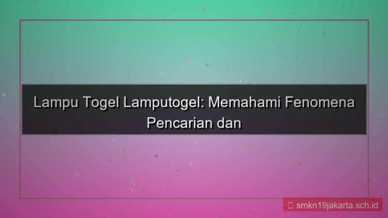 tampilan LAMPU TOGEL lamputogel trending topic