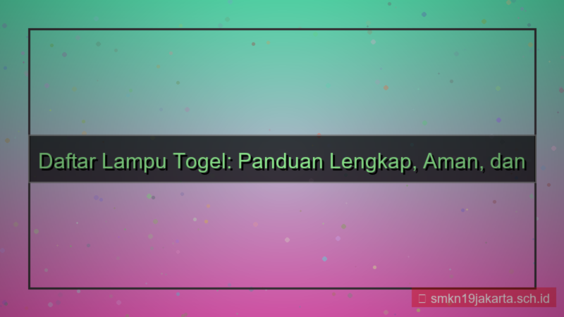 LAMPU TOGEL landing page daftar lamputogel