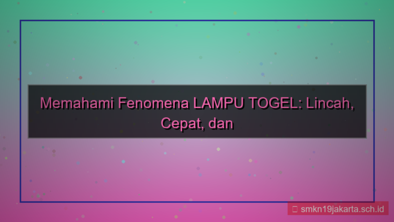 gambar LAMPU TOGEL lincah lamputogel