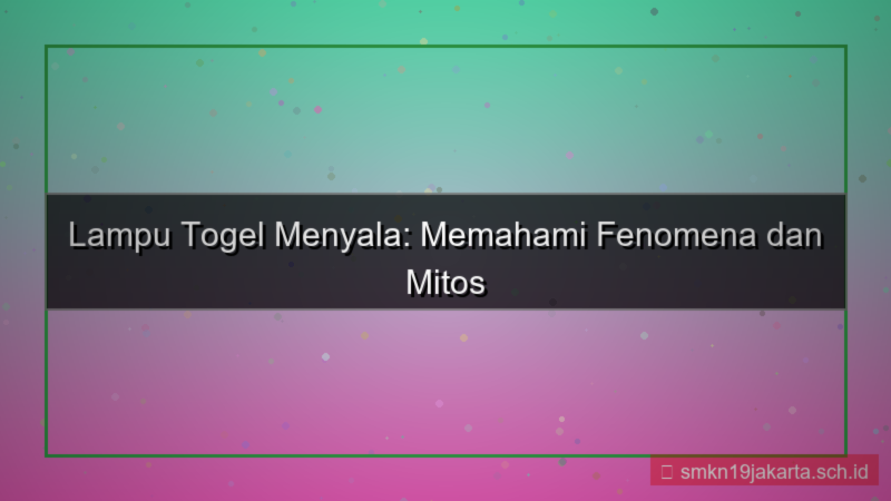 desain LAMPU TOGEL menyala lamputogel