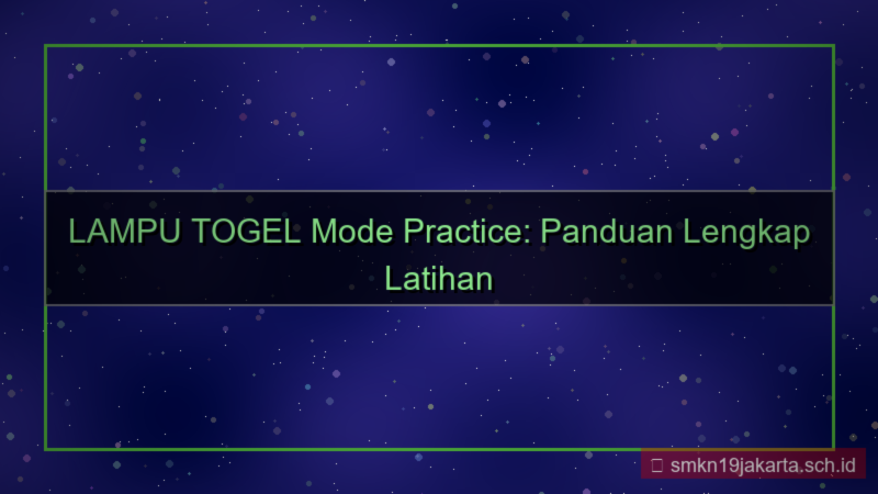 visual LAMPU TOGEL mode practice lamputogel