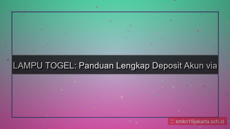 LAMPU TOGEL ovo deposit akun