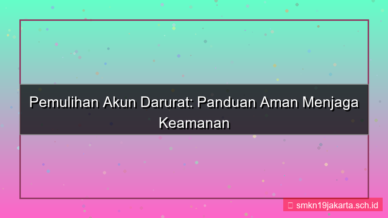 konten LAMPU TOGEL pemulihan akun darurat