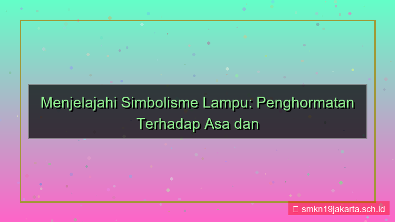 LAMPU TOGEL penghormatan lamputogel