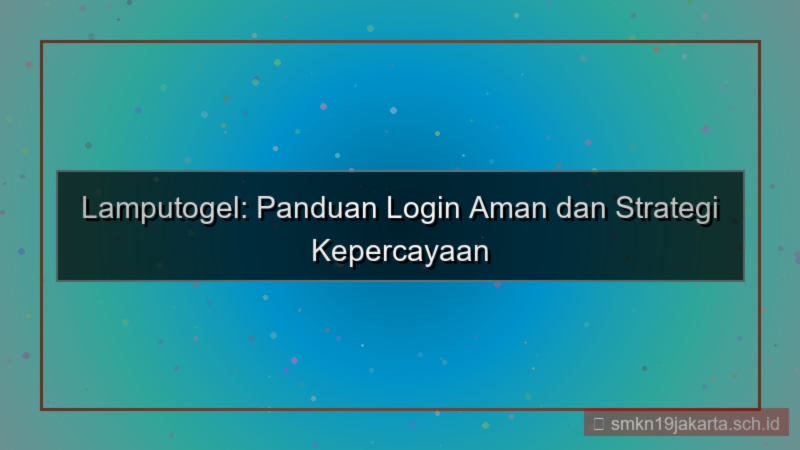 LAMPU TOGEL percaya diri login lamputogel