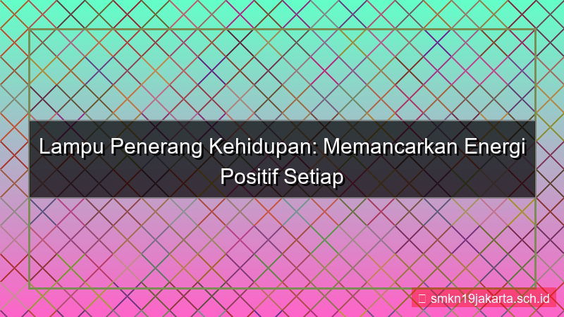 ilustrasi LAMPU TOGEL positive energy lamputogel