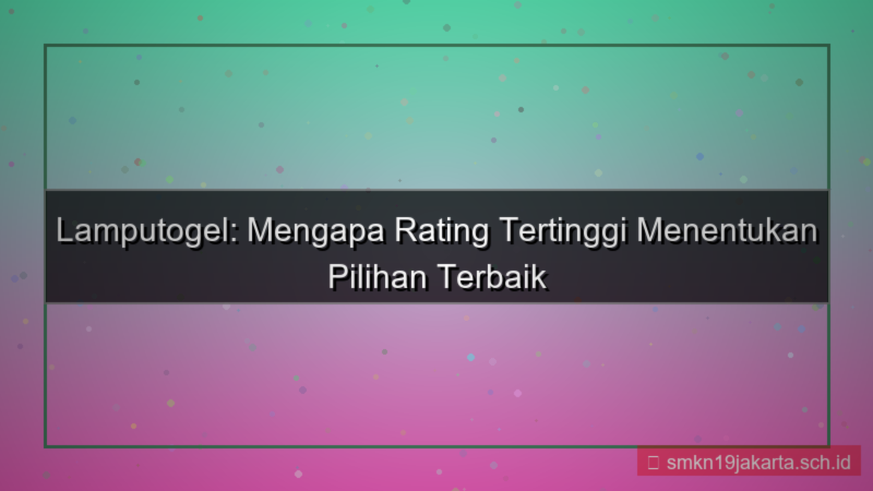 konten LAMPU TOGEL rating tertinggi lamputogel