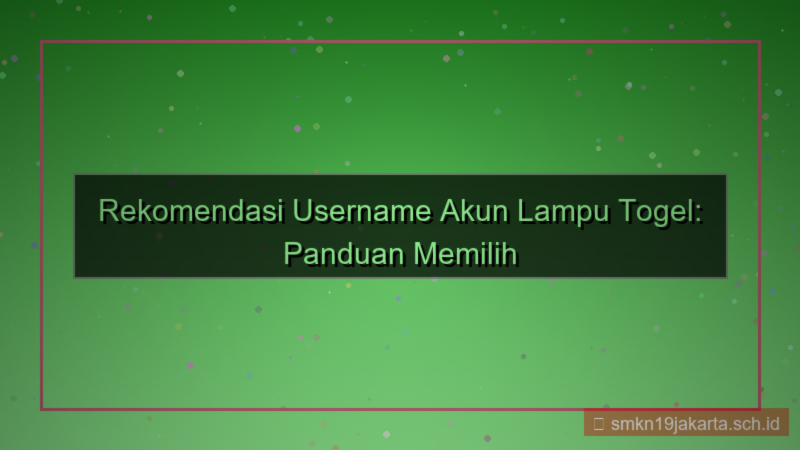 konten LAMPU TOGEL rekomendasi username akun
