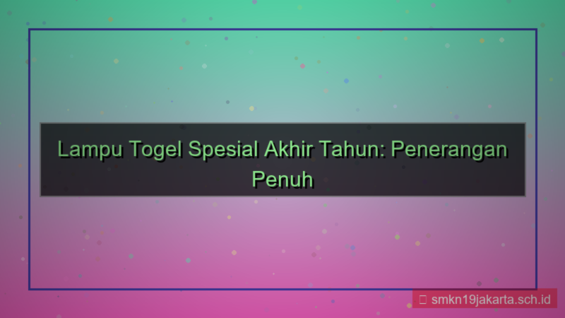 konten LAMPU TOGEL spesial akhir tahun