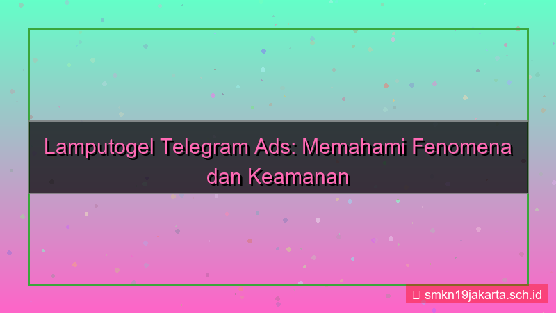 visual LAMPU TOGEL telegram ads lamputogel
