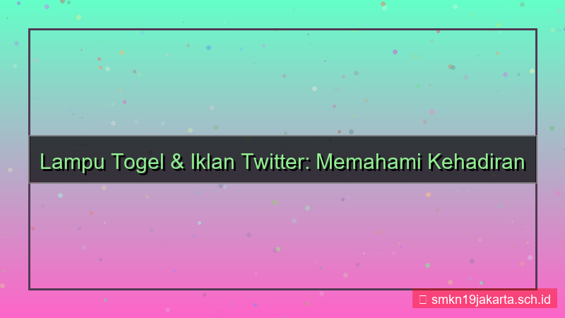 konten LAMPU TOGEL twitter ads lamputogel