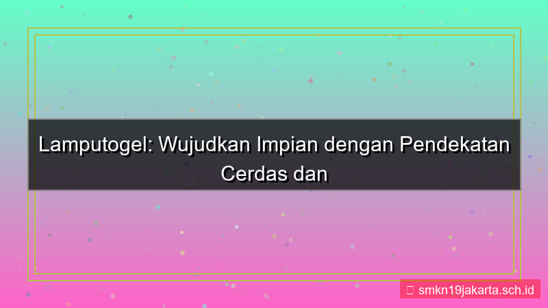 gambar LAMPU TOGEL wujudkan impian lamputogel