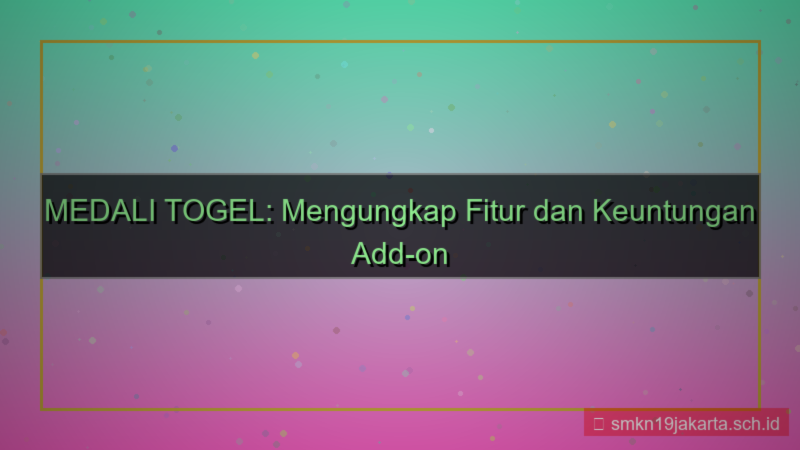 konten MEDALI TOGEL add on medalitogel