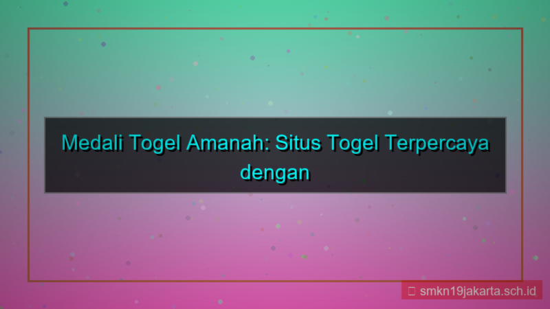 konten MEDALI TOGEL amanah medalitogel