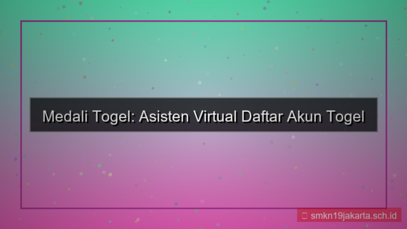 desain MEDALI TOGEL asisten virtual daftar