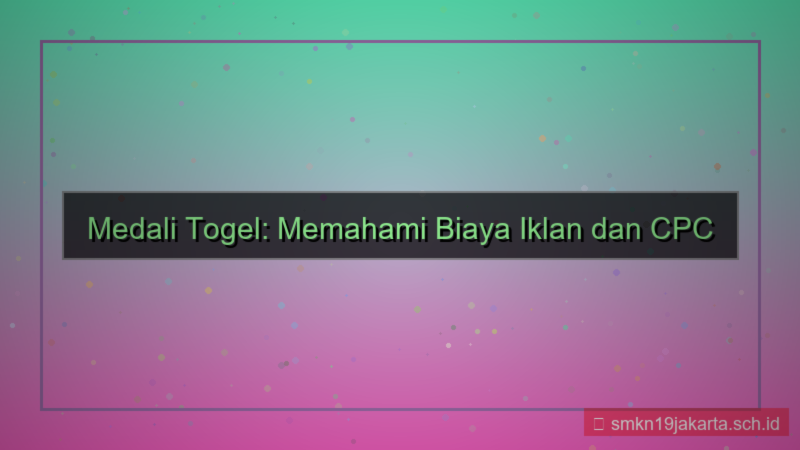 desain MEDALI TOGEL cost per click medalitogel