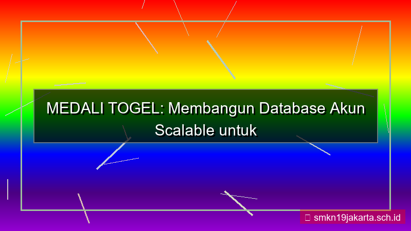 ilustrasi MEDALI TOGEL database akun scalable