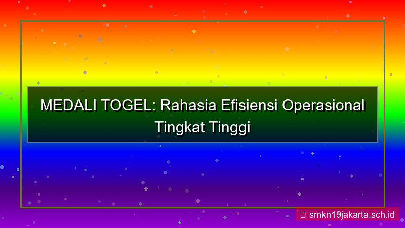 tampilan MEDALI TOGEL efisiensi operasional medalitogel