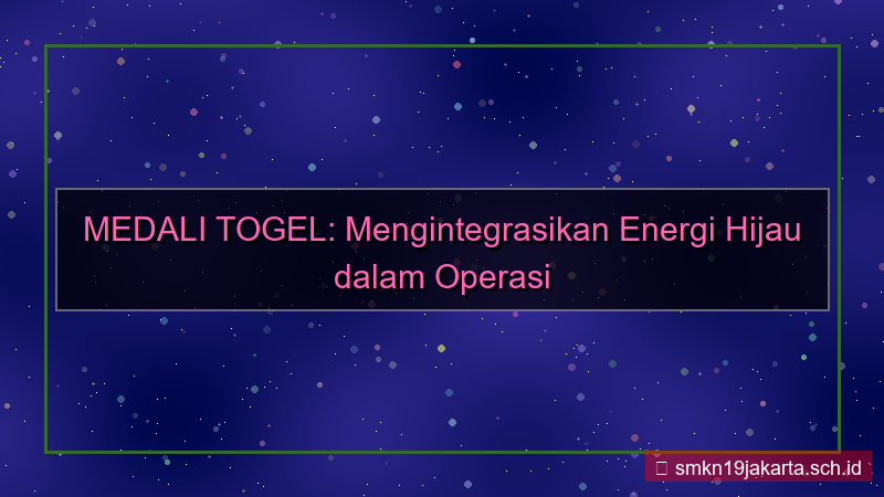 visual MEDALI TOGEL energi hijau data center
