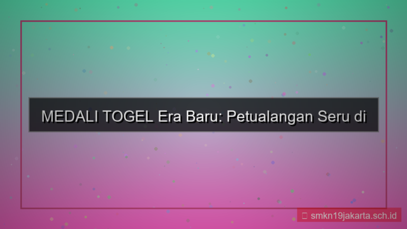 visual MEDALI TOGEL era baru medalitogel
